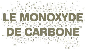 Quels sont les dangers du monoxyde de carbone ? - Matmut